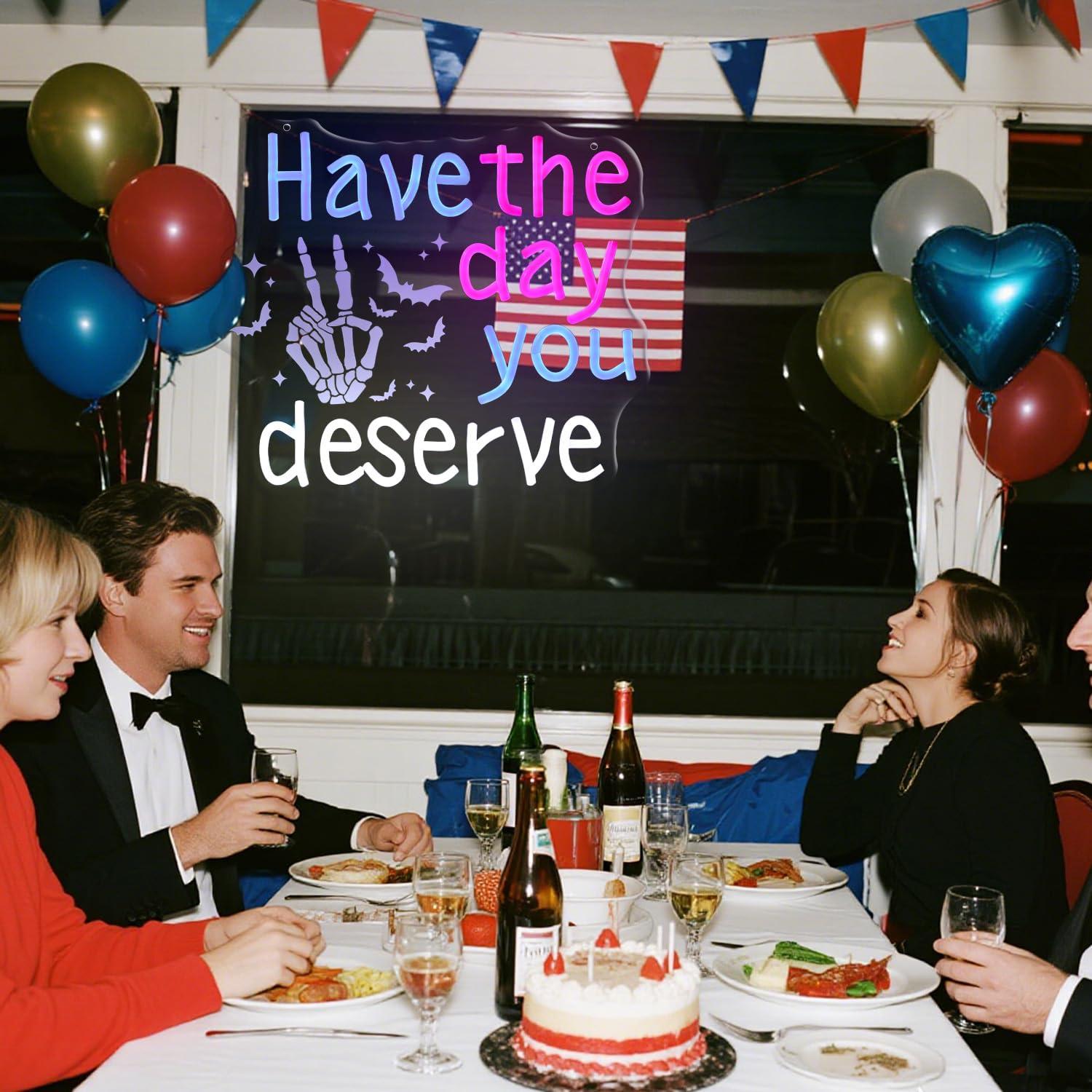Have The Day You Deserve Neon  - Home Decor Room reseña y precio